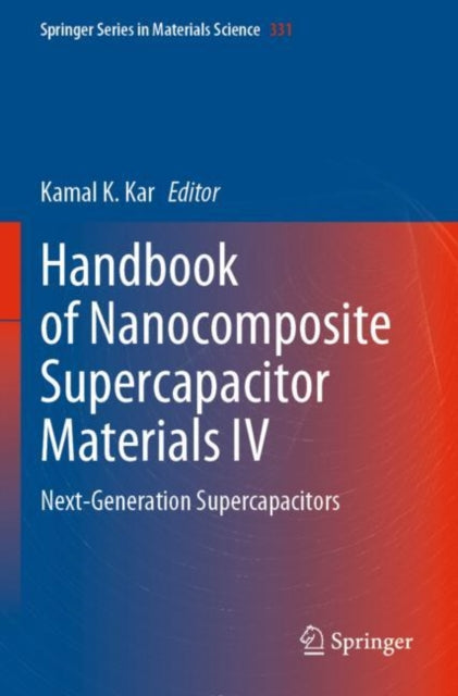 Handbook of Nanocomposite Supercapacitor Materials IV: Next-Generation Supercapacitors