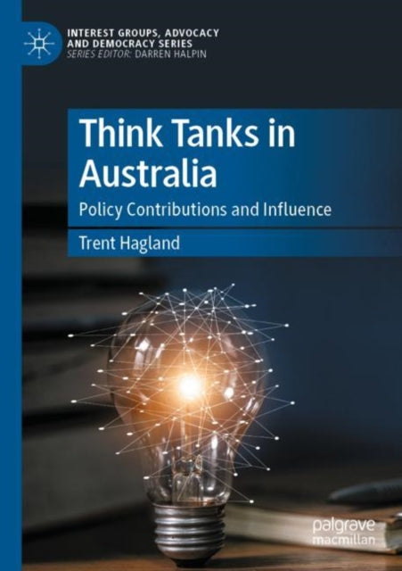 Think Tanks in Australia: Policy Contributions and Influence