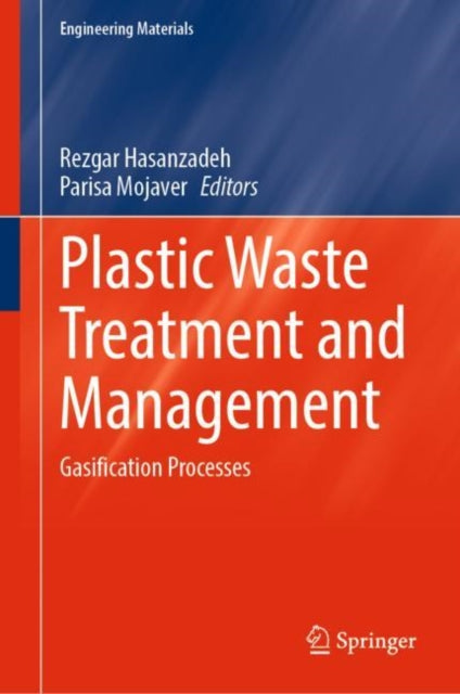 Plastic Waste Treatment and Management: Gasification Processes