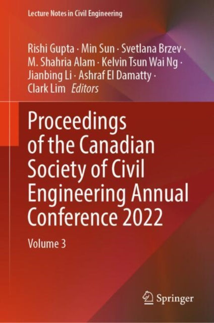 Proceedings of the Canadian Society of Civil Engineering Annual Conference 2022: Volume 3