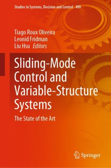 Sliding-Mode Control and Variable-Structure Systems: The State of the Art