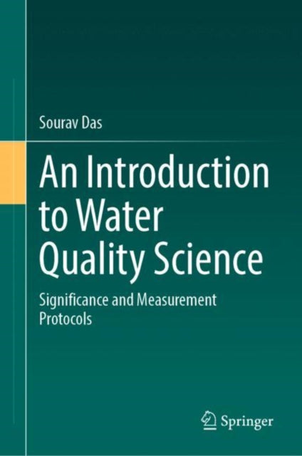 An Introduction to Water Quality Science: Significance and Measurement Protocols