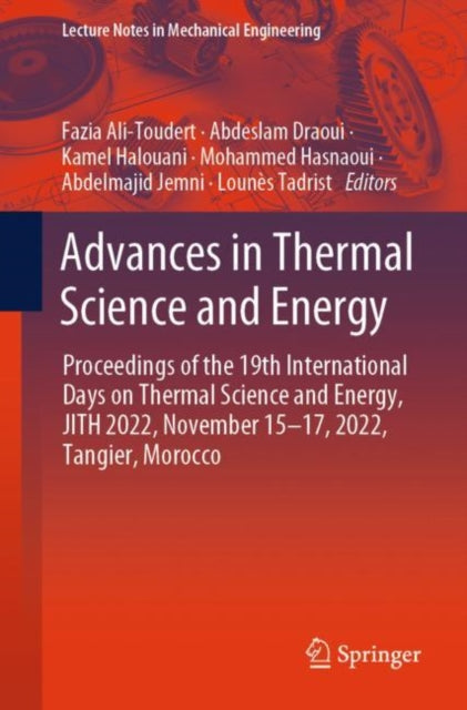 Advances in Thermal Science and Energy: Proceedings of the 19th International Days on Thermal Science and Energy, JITH 2022, November 15–17, 2022, Tangier, Morocco