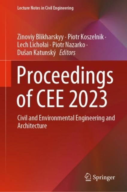 Proceedings of CEE 2023: Civil and Environmental Engineering and Architecture