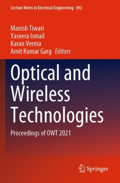 Optical and Wireless Technologies: Proceedings of OWT 2021