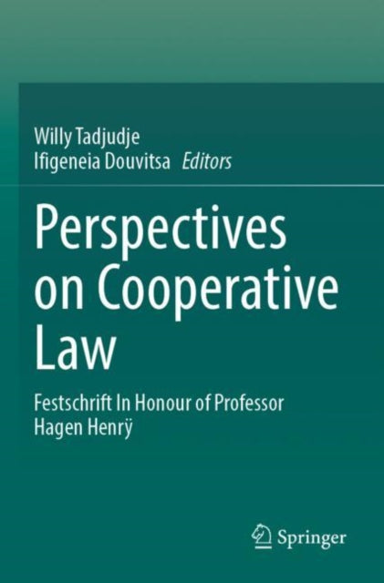 Perspectives on Cooperative Law: Festschrift In Honour of Professor Hagen Henry