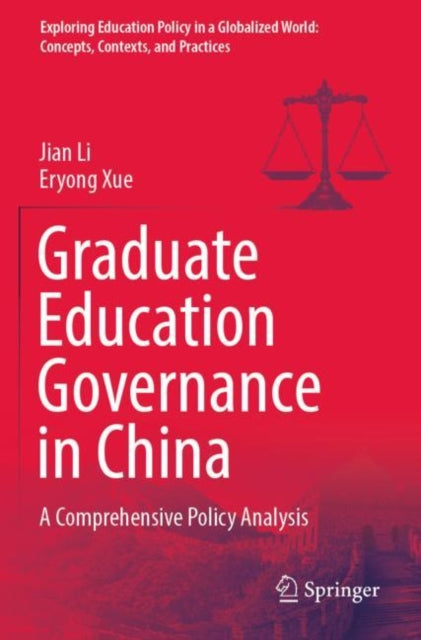 Graduate Education Governance in China: A Comprehensive Policy Analysis