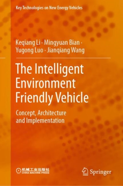 The Intelligent Environment Friendly Vehicle: Concept, Architecture and Implementation
