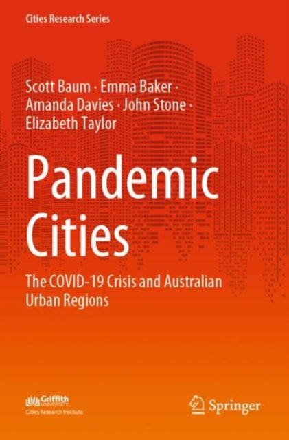Pandemic Cities: The COVID-19 Crisis and Australian Urban Regions