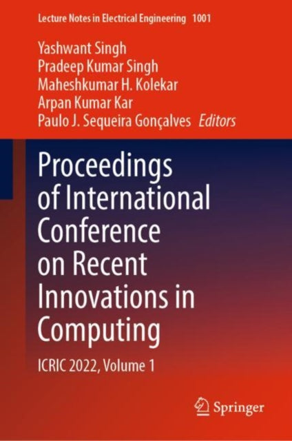 Proceedings of International Conference on Recent Innovations in Computing: ICRIC 2022, Volume 1