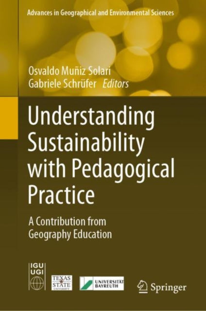 Understanding Sustainability with Pedagogical Practice: A Contribution from Geography Education