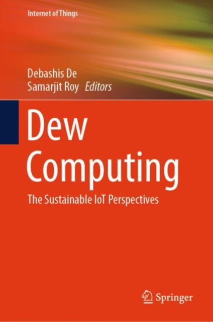 Dew Computing: The Sustainable IoT Perspectives