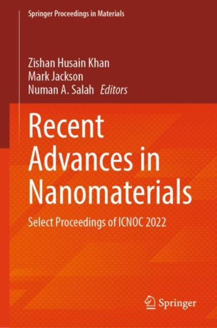 Recent Advances in Nanomaterials: Select Proceedings of ICNOC 2022