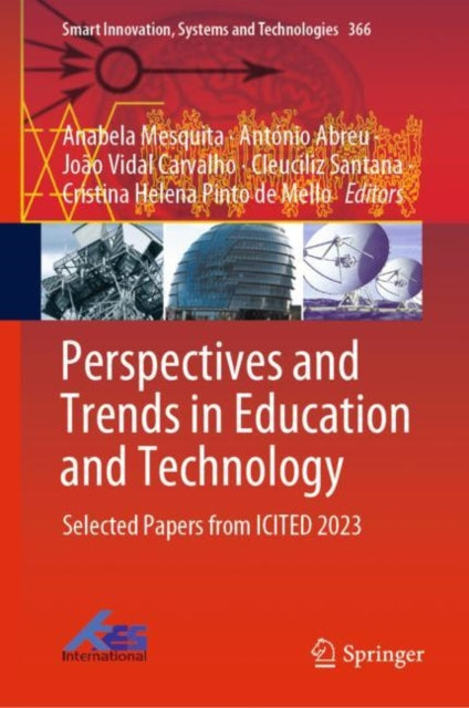 Perspectives and Trends in Education and Technology: Selected Papers from ICITED 2023