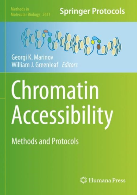 Chromatin Accessibility: Methods and Protocols