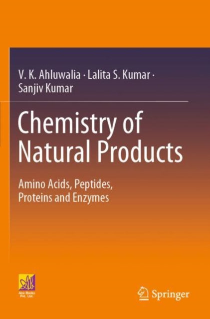 Chemistry of Natural Products: Amino Acids, Peptides, Proteins and Enzymes