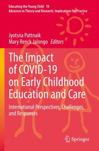 The Impact of COVID-19 on Early Childhood Education and Care: International Perspectives, Challenges, and Responses