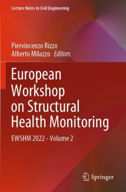 European Workshop on Structural Health Monitoring: EWSHM 2022 - Volume 2