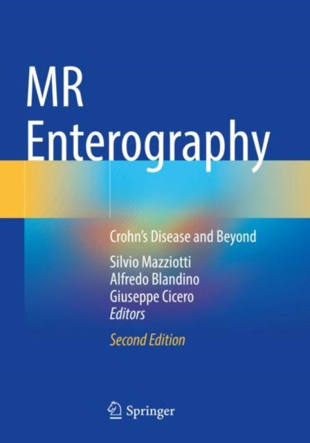 MR Enterography: Crohn’s Disease and Beyond
