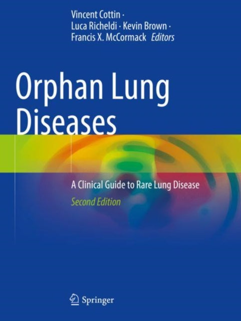 Orphan Lung Diseases: A Clinical Guide to Rare Lung Disease