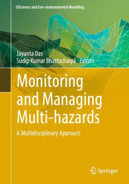 Monitoring and Managing Multi-hazards: A Multidisciplinary Approach