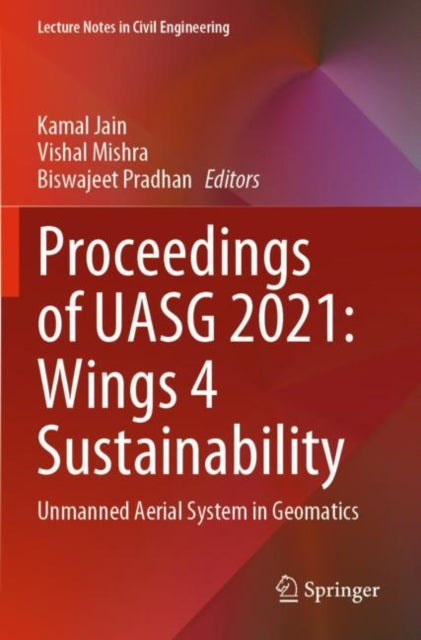 Proceedings of UASG 2021: Wings 4 Sustainability: Unmanned Aerial System in Geomatics