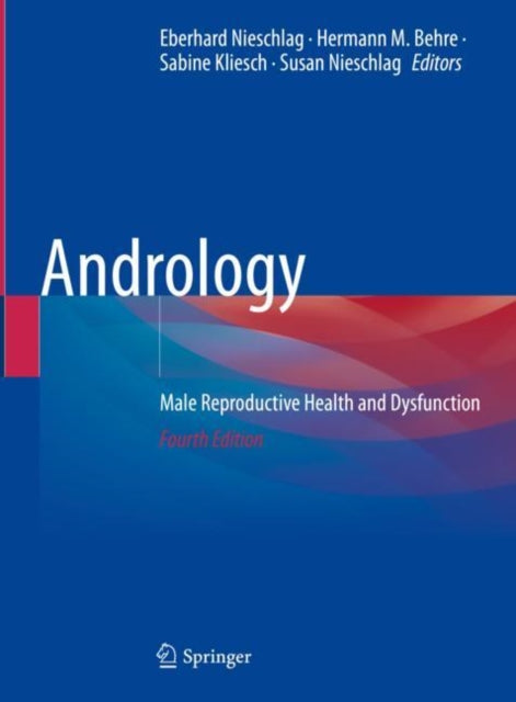 Andrology: Male Reproductive Health and Dysfunction