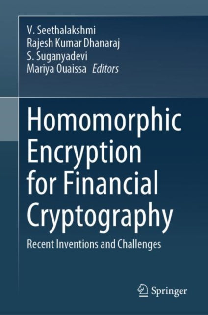 Homomorphic Encryption for Financial Cryptography: Recent Inventions and Challenges