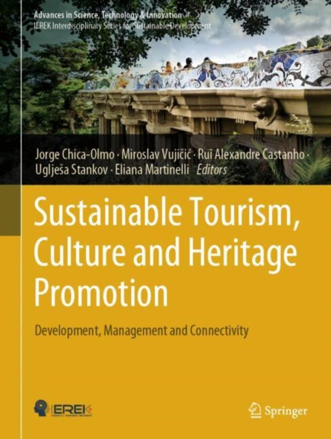 Sustainable Tourism, Culture and Heritage Promotion: Development, Management and Connectivity