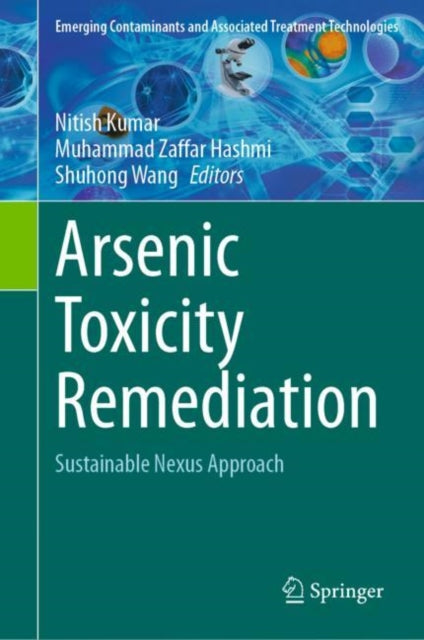 Arsenic Toxicity Remediation: Sustainable Nexus Approach