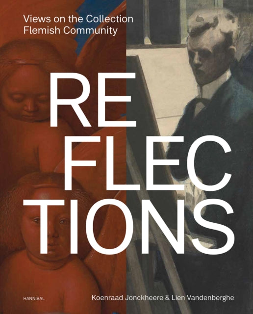 Reflections: Views on the Collection Flemish Community