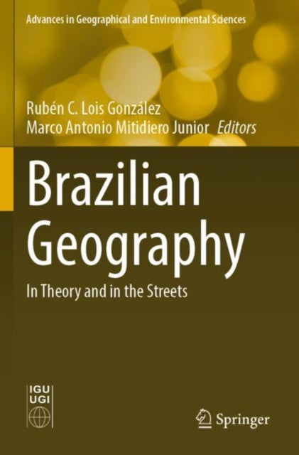 Brazilian Geography: In Theory and in the Streets