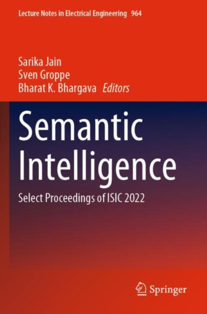 Semantic Intelligence: Select Proceedings of ISIC 2022