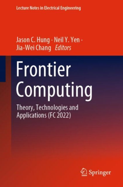 Frontier Computing: Theory, Technologies and Applications (FC 2022)