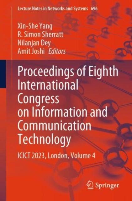 Proceedings of Eighth International Congress on Information and Communication Technology: ICICT 2023, London, Volume 4
