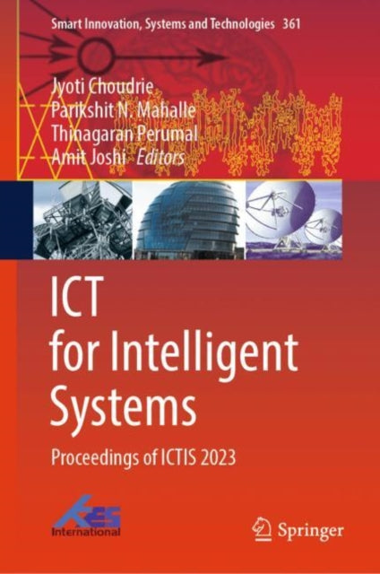ICT for Intelligent Systems: Proceedings of ICTIS 2023