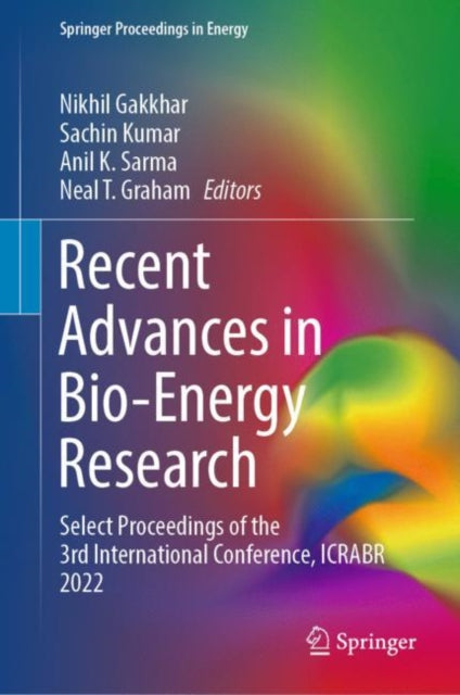 Recent Advances in Bio-Energy Research: Select Proceedings of the 3rd International Conference, ICRABR 2022
