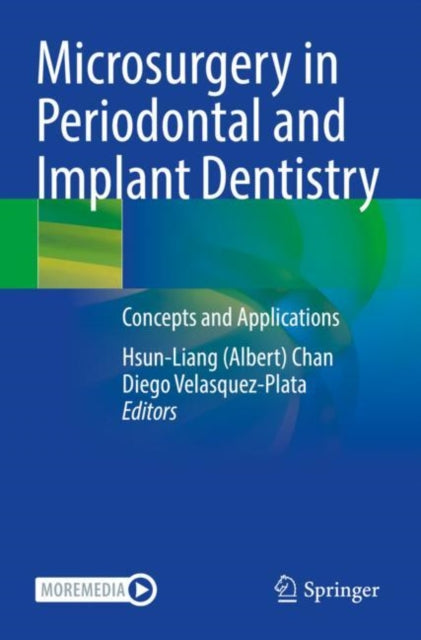 Microsurgery in Periodontal and Implant Dentistry: Concepts and Applications