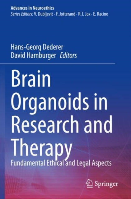 Brain Organoids in Research and Therapy: Fundamental Ethical and Legal Aspects