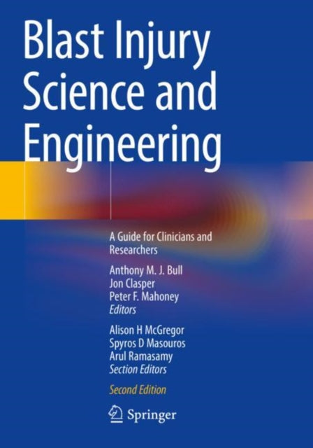 Blast Injury Science and Engineering: A Guide for Clinicians and Researchers