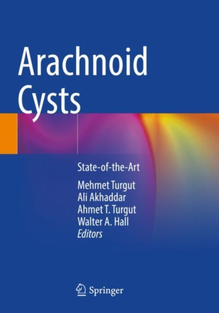 Arachnoid Cysts: State-of-the-Art