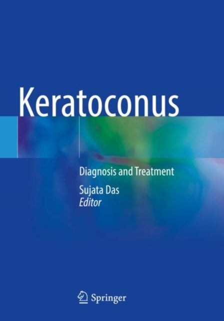 Keratoconus: Diagnosis and Treatment