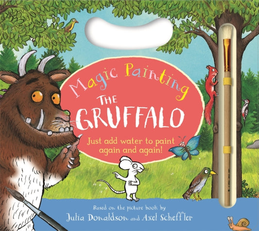 The Gruffalo Magic Painting Book: Just add water for mess-free fun!