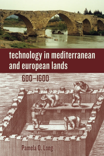 Technology in Mediterranean and European Lands, 600–1600