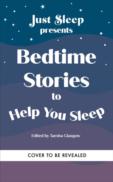 Bedtime Stories to Help You Sleep: Relaxing tales for adults and teens