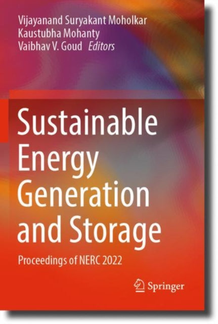 Sustainable Energy Generation and Storage: Proceedings of NERC 2022