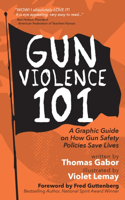 Gun Violence 101: A Graphic Guide to How Gun Safety Policies Save Lives