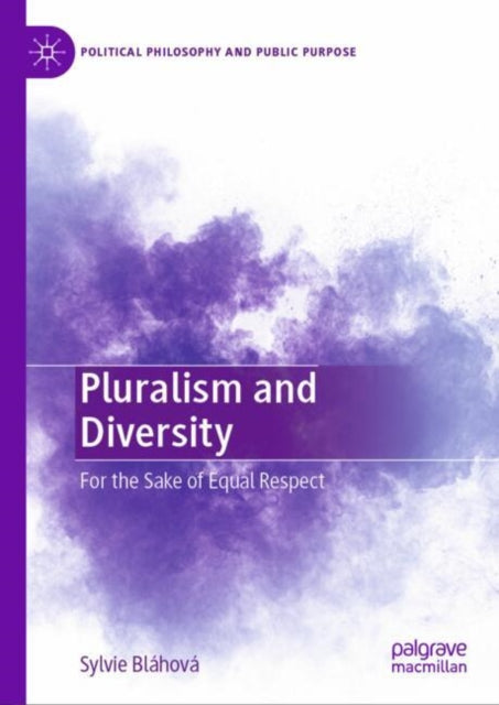 Pluralism and Diversity: For the Sake of Equal Respect