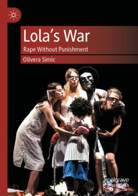 Lola’s War: Rape Without Punishment