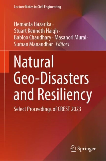 Natural Geo-Disasters and Resiliency: Select Proceedings of CREST 2023